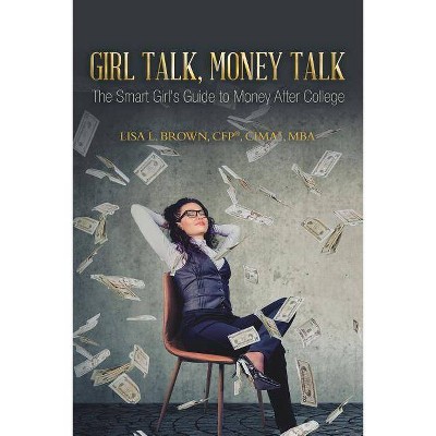 Girl Talk, Money Talk - (Paperback)