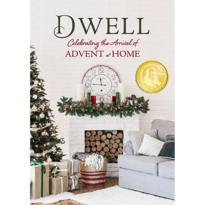 Dwell - (Hardcover)