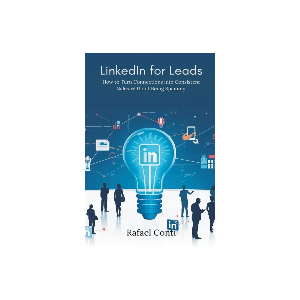LinkedIn for Leads - by Rafael Conti (Paperback)
