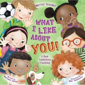 What I Like about You! - by  Marilynn James (Board Book) - 1 of 1