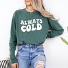 Simply Sage Market Women's Always Cold Long Sleeve Garment Dyed Tee - 2 of 4