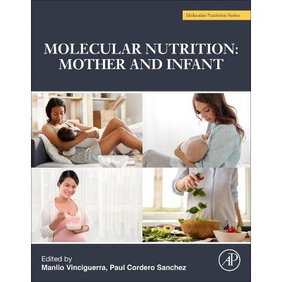 Molecular Nutrition - by  Manlio Vinciguerra & Paul Cordero Sanchez (Paperback)