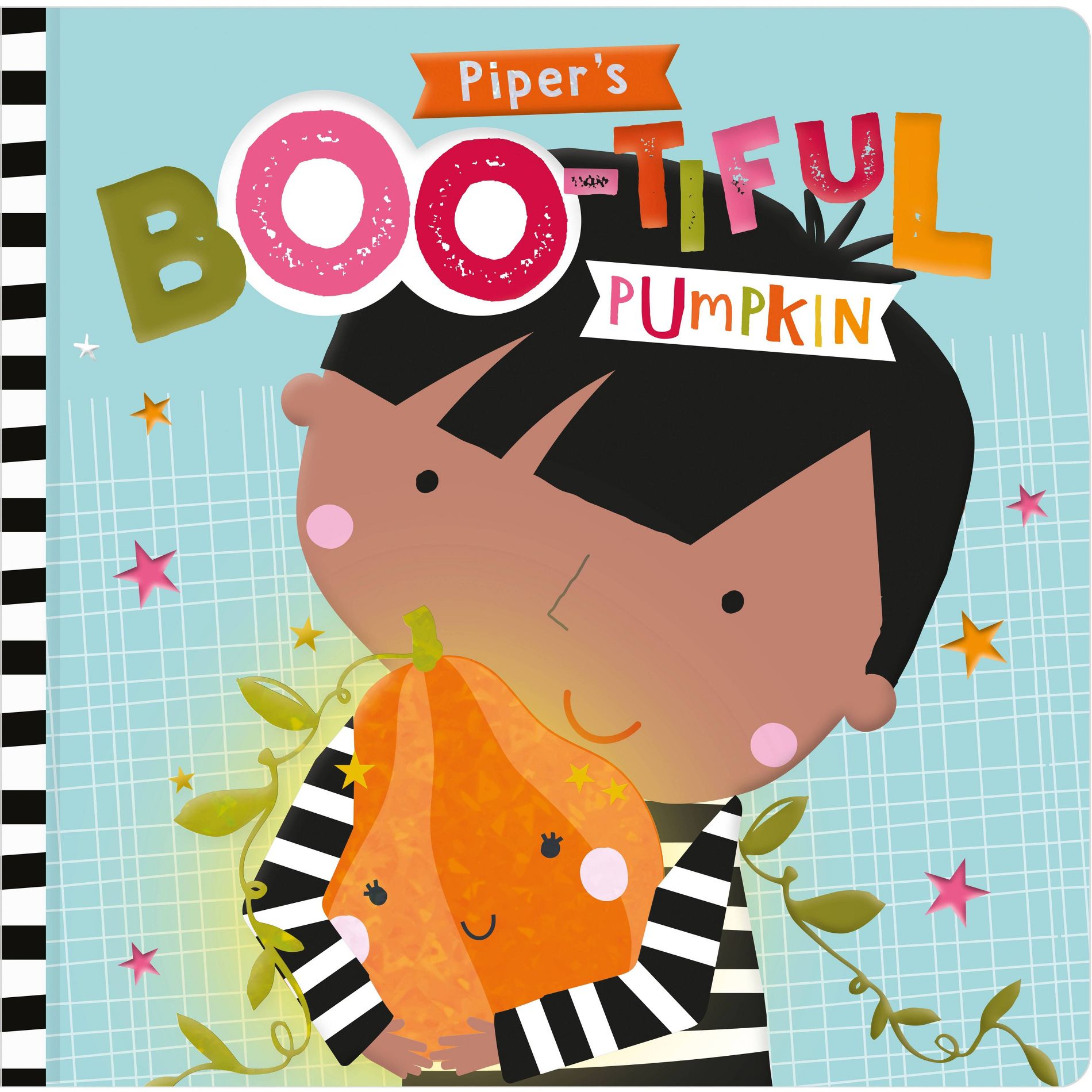 Piper's BOOtiful Pumpkin - by Tim Bugbird (Hardcover)