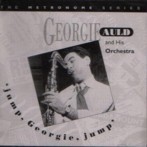 Georgie Auld - Jump Georgie Jump (CD) - 1 of 1