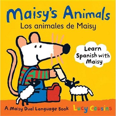 Maisy's Animals Los Animales de Maisy - by  Lucy Cousins (Board Book)