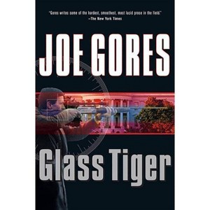 Glass Tiger - by  Joe Gores (Paperback) - 1 of 1