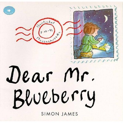 Dear Mr. Blueberry - by  Simon James (Paperback)