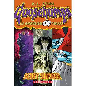 Scary Summer: A Graphic Novel (Goosebumps Graphix #3) - by  R L Stine (Paperback)