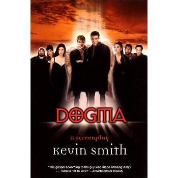 Dogma - by  Kevin Smith (Paperback)