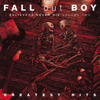 Fall Out Boy - Believers Never Die (Vol. 2) (Edited) (CD)