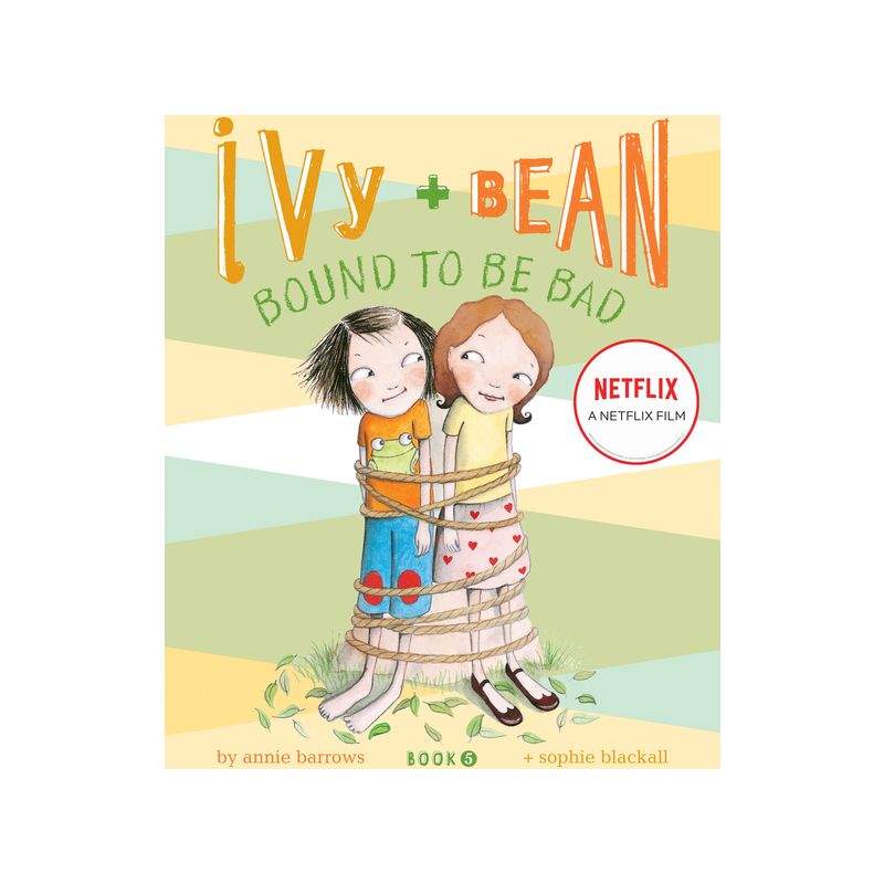 Ivy + Bean Bound to Be Bad - (Ivy & Bean) by  Annie Barrows (Hardcover), 1 of 2