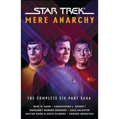 Star Trek: Mere Anarchy - (Star Trek: The Original) by  Margaret Wander Bonanno & Christopher L Bennett (Paperback)