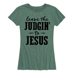 Women's - Instant Message - Leave The Judgin To Jesus Short Sleeve Graphic T-Shirt - 1 of 4