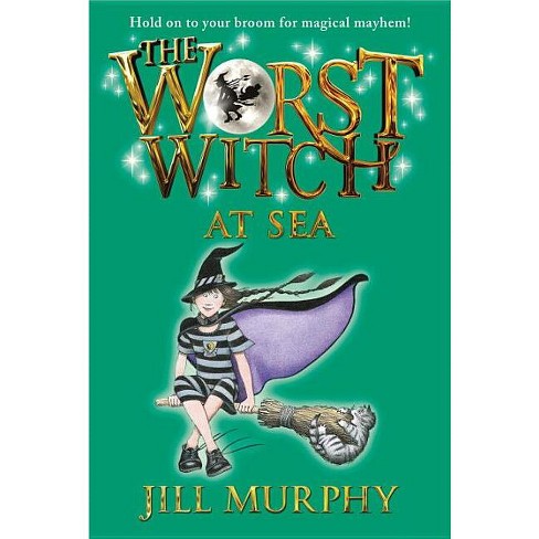 Jill Murphy First Prize for the Worst Witch by Jill Murphy