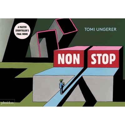 Nonstop - by  Tomi Ungerer (Hardcover)