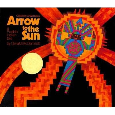 Arrow to the Sun - by  Gerald McDermott (Hardcover)