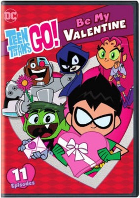 Teen Titans Go!: Be My Valentine (DVD)