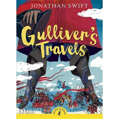 Gulliver's Travels - (Puffin Classics) by  Jonathan Swift (Paperback)