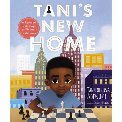 Tani's New Home - by  Tanitoluwa Adewumi (Hardcover)