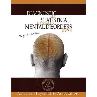 Diagnostic and Statistical Manual of Mental Disorders - by  American Psychiatric Association & American Psychiatric Association (Paperback)