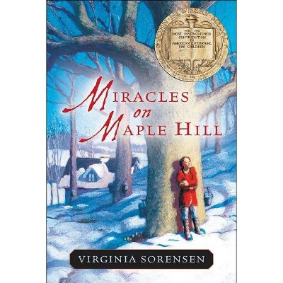 Miracles on Maple Hill - (Harcourt Young Classics) by  Virginia Sorensen (Paperback)