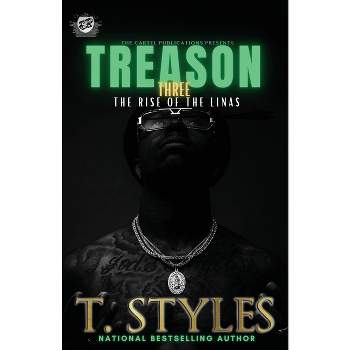 Treason 3 - by  T Styles (Paperback)