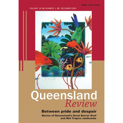 Between Pride and Despair - (Queensland Review) by  Kerrie Foxwell-Norton & Iain McCalman & Kerrie Foxell-Norton (Paperback)