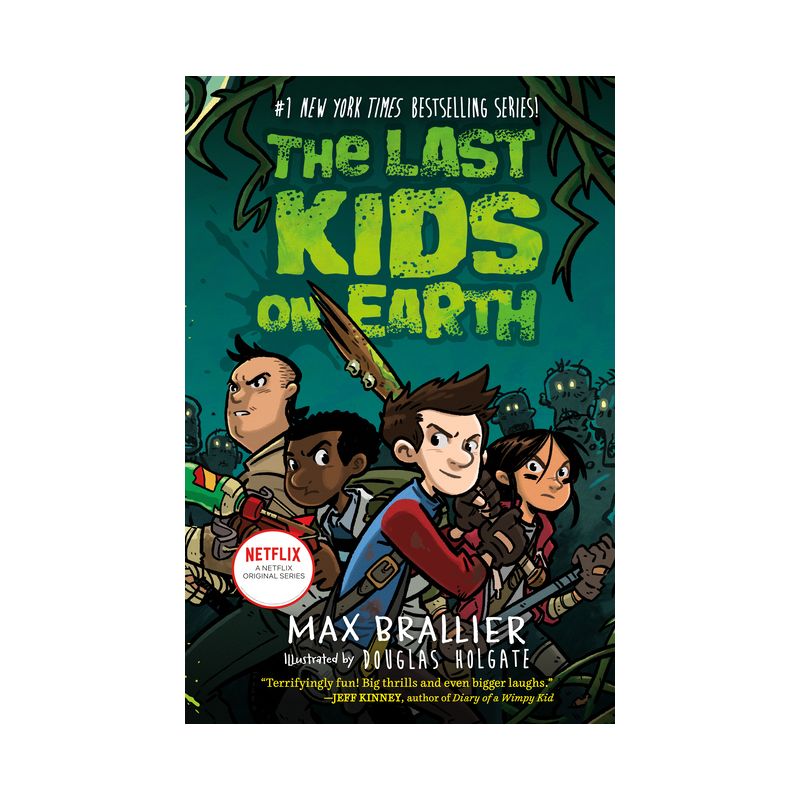 The Last Kids on Earth (Last Kids on Earth Series Book 1) (Hardcover) ((Max Brallier), 1 of 2
