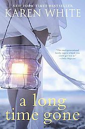 A Long Time Gone (Reprint) (Paperback) by Karen White