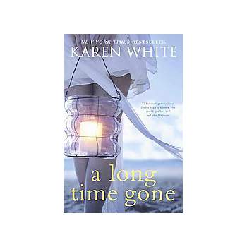 A Long Time Gone (Reprint) (Paperback) by Karen White