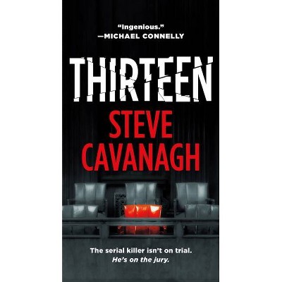 Thirteen - (Eddie Flynn) by  Steve Cavanagh (Paperback)