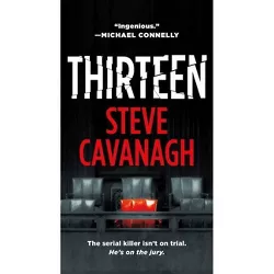 Thirteen - (Eddie Flynn) by  Steve Cavanagh (Paperback)