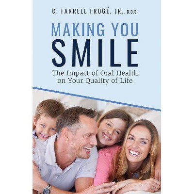 Making You Smile - by  Farrell Frugé (Paperback)