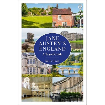 Jane Austen's England - by  Karin Quint (Paperback)