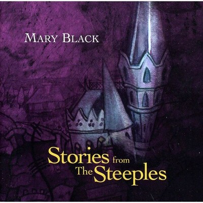 Mary Black - Stories From The Steeples (CD)