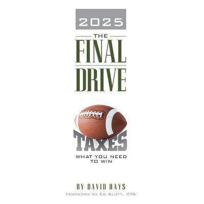 2025 the Final Drive - by  David Hays (Paperback)