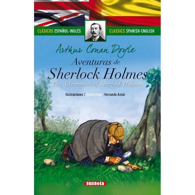 Aventuras de Sherlock Holmes - (Clasicos Espanol-Ingles) by  Susaeta Publishing (Hardcover)