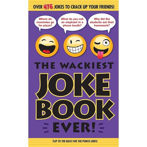 The Funniest Joke Book Ever!, Book by Bathroom Readers' Institute, Official Publisher Page