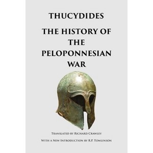 The History of the Peloponnesian War - by  Thucydides (Paperback) - 1 of 1