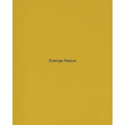 Solange Pessoa - by  Cecilia Fajardo-Hill (Hardcover)