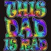 Men's Design By Humans Tye Dye This Dad Is Rad By honeytree T-Shirt - 2 of 2
