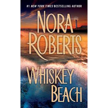 Whiskey Beach - By Nora Roberts ( Paperback )