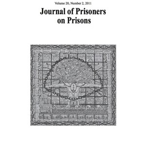 Journal of Prisoners on Prisons V20 #2 - by  Mike Larsen & Justin Piché (Paperback) - 1 of 1