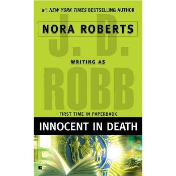 Innocent in Death ( In Death) (Reprint) (Paperback) by J. D. Robb