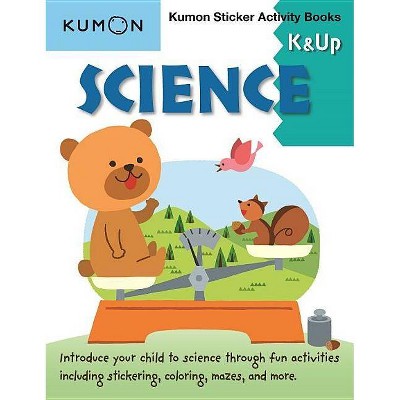 Science K & Up Kumon Sticker Activity Book - (Kumon Sticker Activity Books) (Paperback)