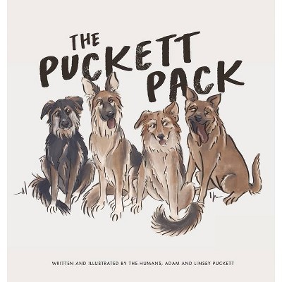 The Puckett Pack - by  Adam Puckett & Linsey Puckett (Hardcover)