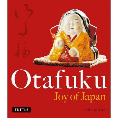 Otafuku - by  Amy Katoh (Paperback)