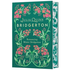 Romancing Mister Bridgerton Deluxe Collector's Edition - (Bridgertons) by  Julia Quinn (Hardcover) - 1 of 1