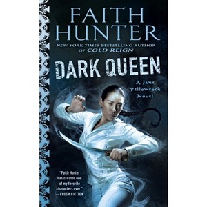 Dark Queen - (Jane Yellowrock) by  Faith Hunter (Paperback) - 1 of 1