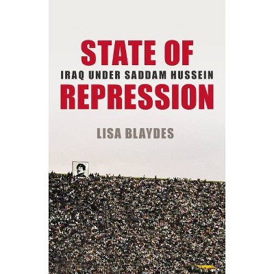 State of Repression - by  Lisa Blaydes (Paperback)